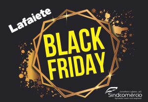 Black Friday Lafaiete 2020: Comércio funcionará até as 20h no dia 27