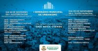 Prefeitura promove I Seminário Municipal de Urbanismo