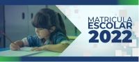 Matrícula de inscritos no cadastramento escolar 2022 se encerra na sexta (14/1)