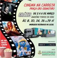 Cinema na Carreta  – De 2 a 6 de março na Praça São Sebastião