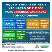 2ª Dose em Conselheiro Lafaiete para crianças que tomaram a vacina Coronavac nos dias 26, 27 e 28 de janeiro.