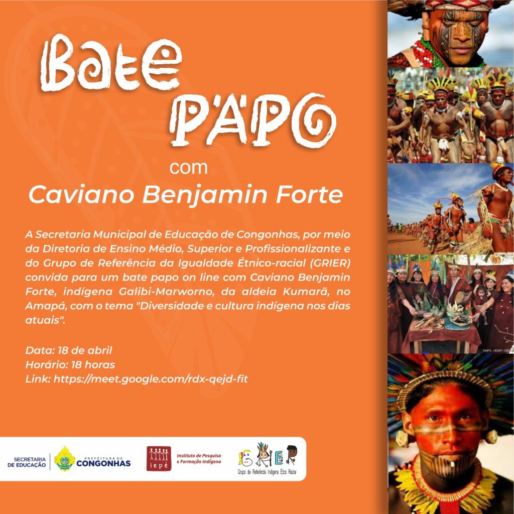 Secretaria de Educação de Congonhas convida para um bate papo online com o indígena Caviano Benjamin Forte