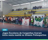 Jogos Escolares do Município de Congonhas tiveram início nesta manhã no Ginásio Poliesportivo
