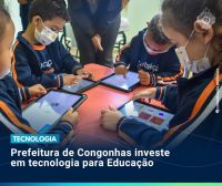Prefeitura de Congonhas investe em tecnologia para Educação