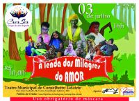 Espetáculo teatral  “A Lenda dos Milagres do Amor”, neste domingo 3/7, em Lafaiete