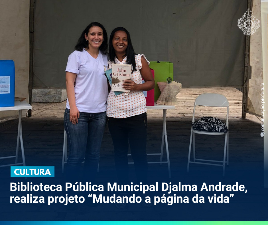 Biblioteca Pública Municipal Djalma Andrade realiza projeto “Mudando a página da vida”
