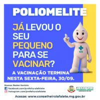 Campanha Nacional de Vacinação contra a Poliomielite termina nesta sexta-feira, 30.