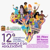 12ª Conferência Municipal dos Direitos da Criança e do Adolescente.