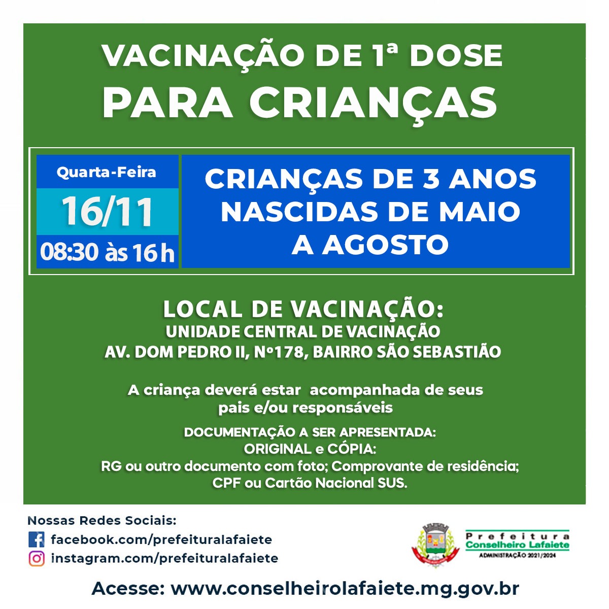 vacinação de 1ª dose contra a covid-19 para crianças nesta quarta-feira, 16 de novembro.