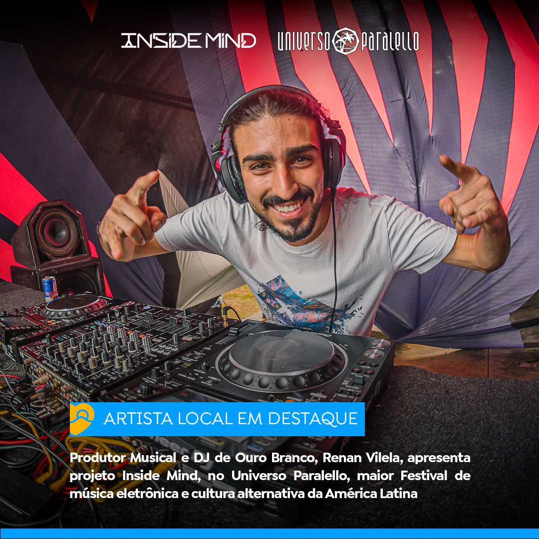 Produtor Musical e DJ de Ouro Branco, Renan Vilela, se destaca no cenário nacional e internacional