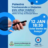 Palestra  “ Conhecendo o Diabetes. Pelo o olhar médico” no dia 12 de janeiro em Lafaiete
