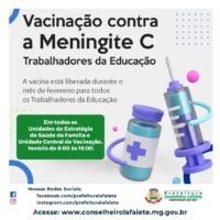 Secretaria de Saúde amplia período de vacinação contra  Meningite C para trabalhadores da Educação