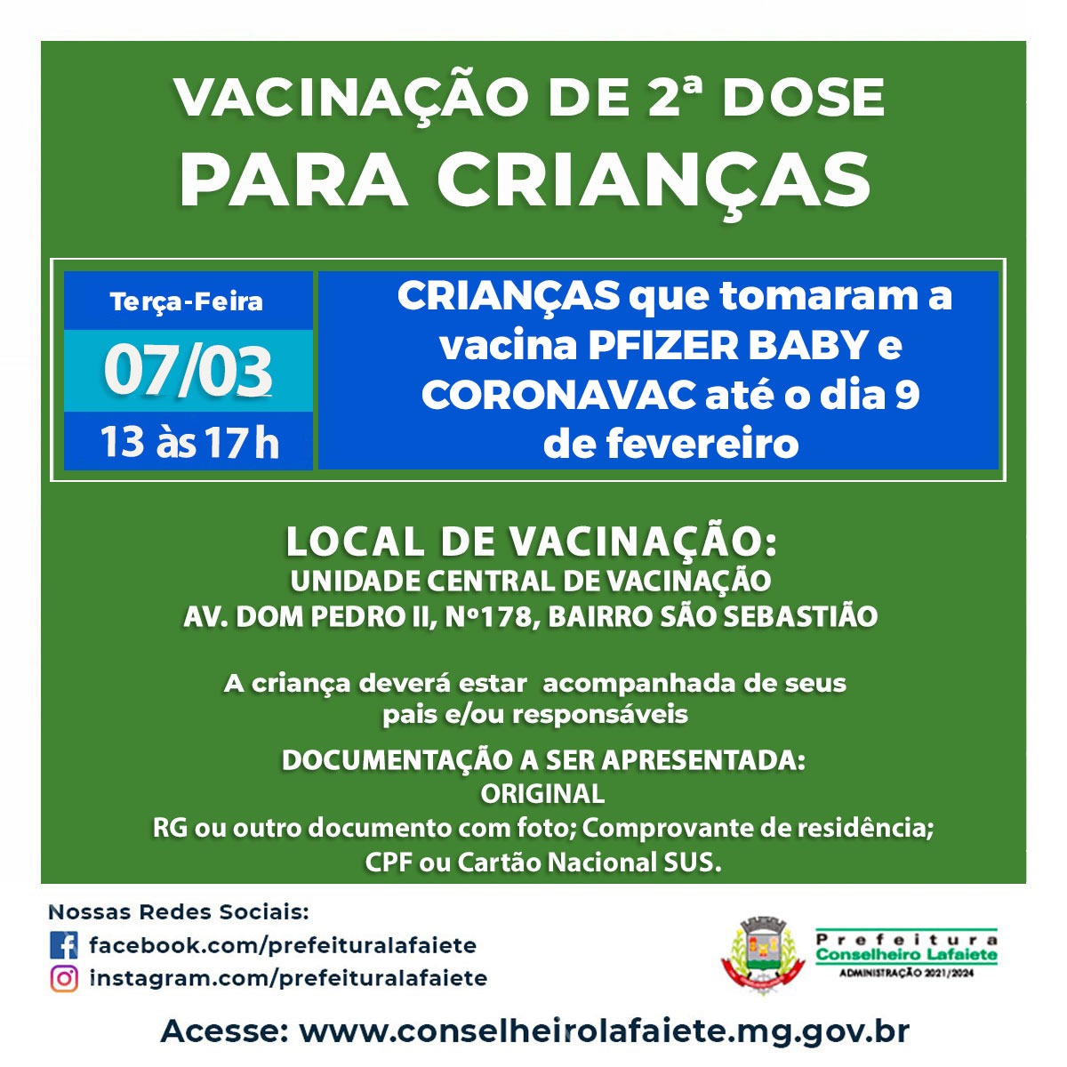 Vacinação de 2ª Dose para crianças que tomaram a vacina PFIZER BABY e CORONAVAC até o dia 9 de fevereiro