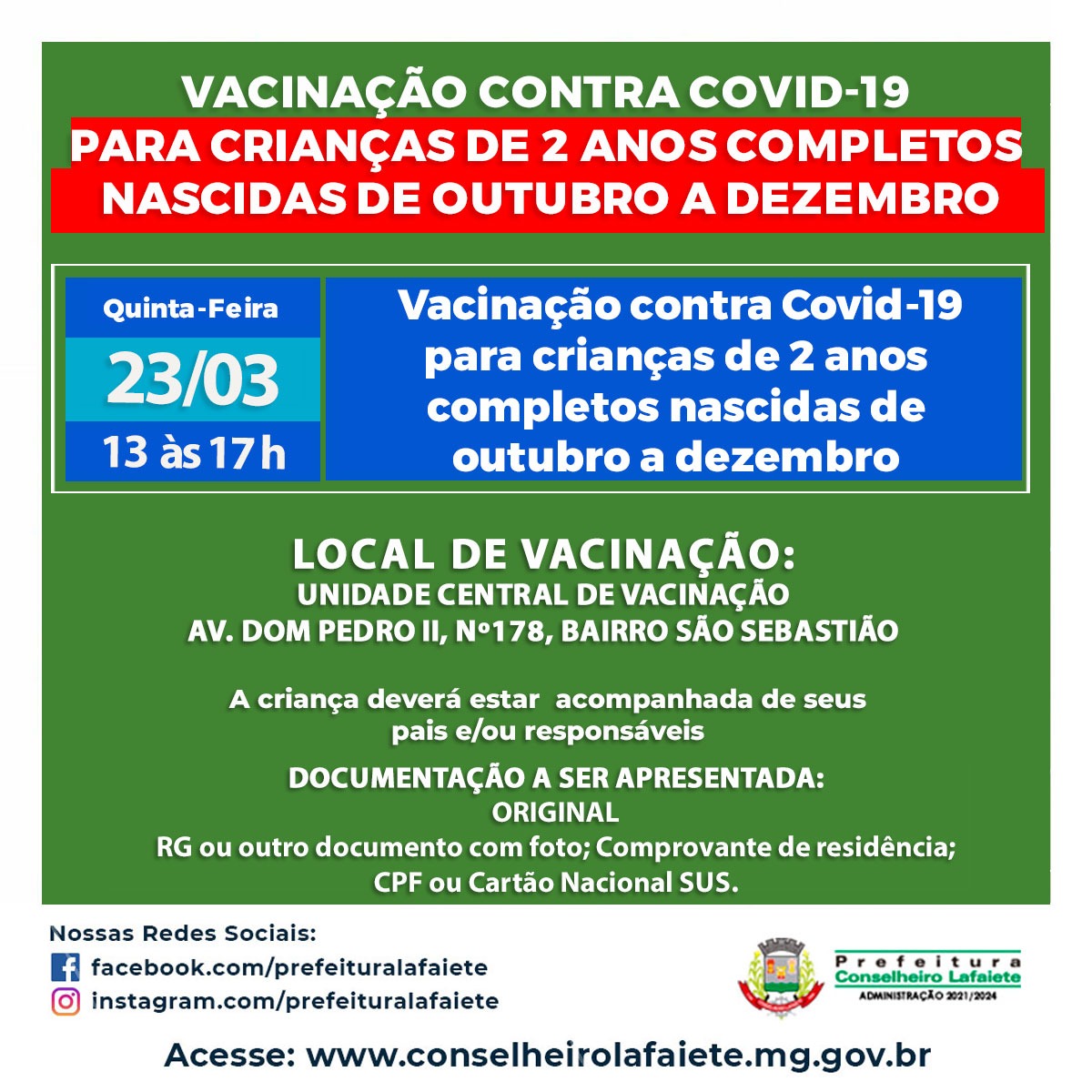 Vacinação contra Covid-19 para crianças de 2 anos completos nascidas de outubro a dezembro nesta quinta 23/03