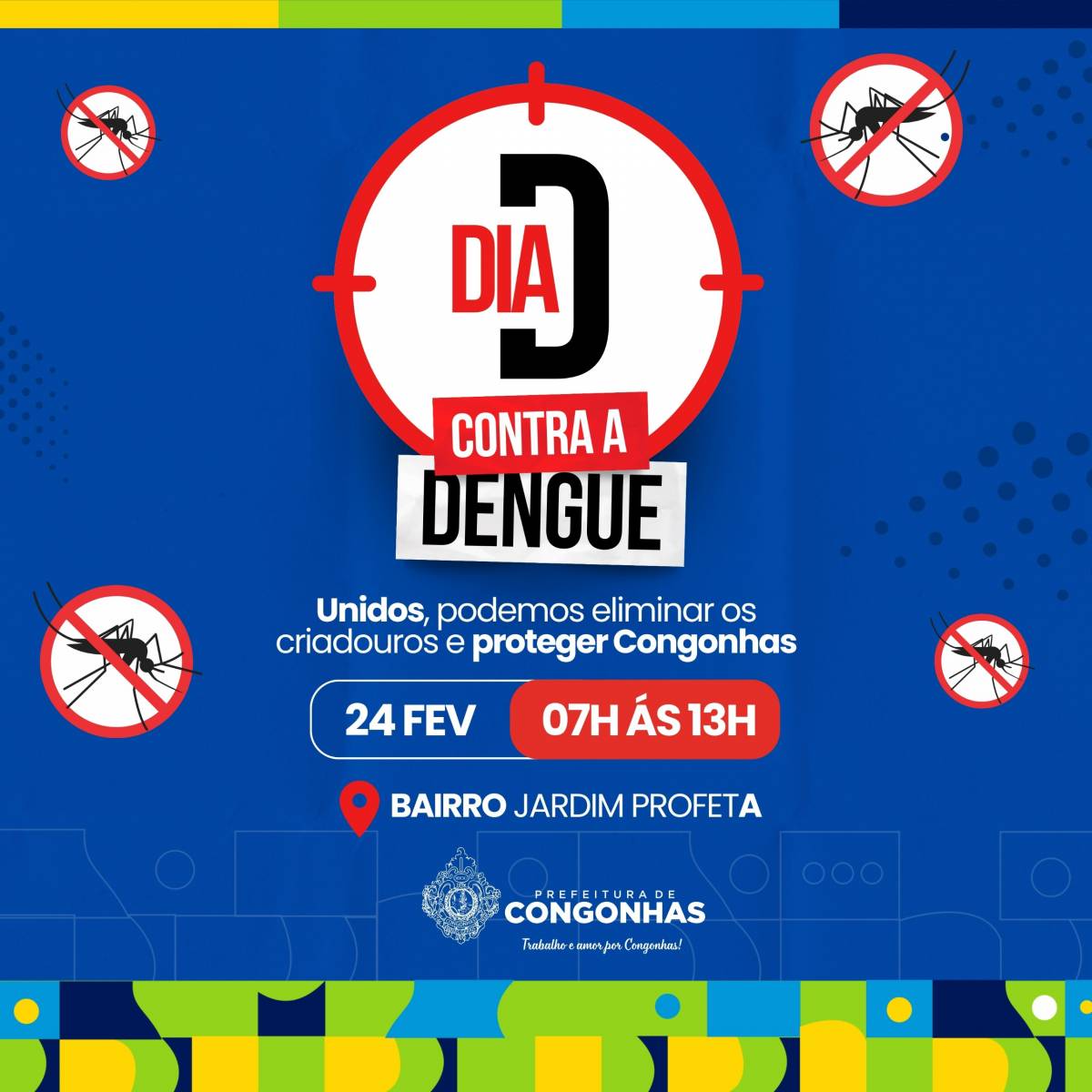 Prefeitura de Congonhas promove Dia “D” de combate à Dengue